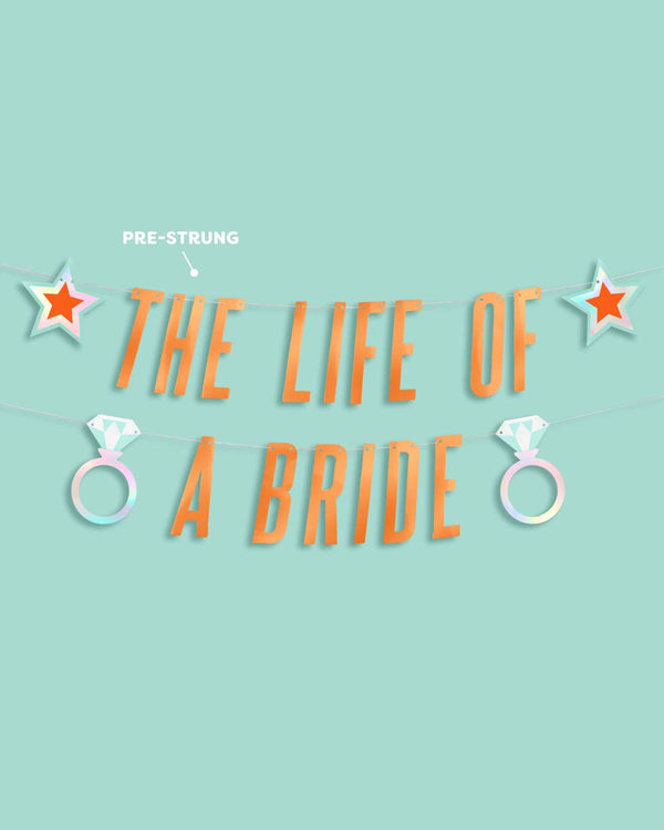 Life Of A Bride Banner | bachelorette, showgirl