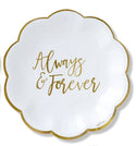 Always & Forever Dessert  Plates
