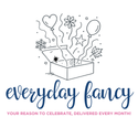 Everyday Fancy Box - Monthly Delivery