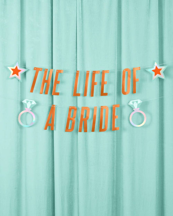 Life Of A Bride Banner | bachelorette, showgirl