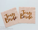 Team Bride Napkins 